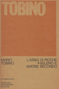 L'asso di picche e Veleno e amore secondo